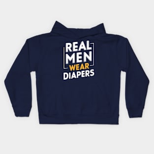 Real Men Wear Diapers Kids Hoodie